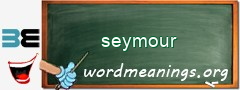 WordMeaning blackboard for seymour